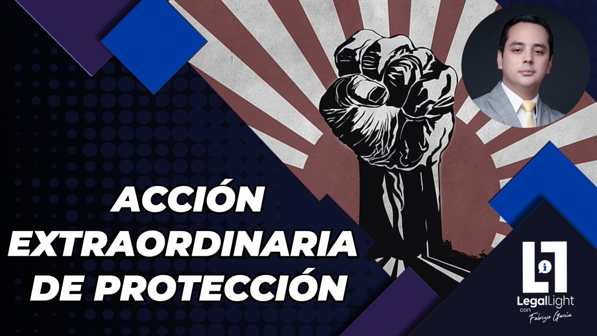 legallight2's tweet photo. 👊🏻⚖️#MuyPronto conoceremos de manera simple y concreta, la ACCIÓN EXTRAORDINARIA DE PROTECCIÓN. 
 
No olviden suscribirse al canal: https://t.co/YQ0gYrNHWw https://t.co/2bASw8adSM
