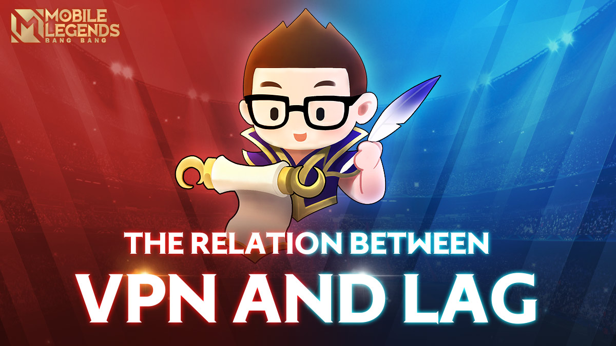 Mobile Legends Bang Bang A Letter From Mlbb About The Relation Between Vpn And Lag Mobilelegendsbangbang Mobile Legends Bang Bang A Letter From Mlbb About The Relation Between Vpn And Lag Mobilelegendsbangbang