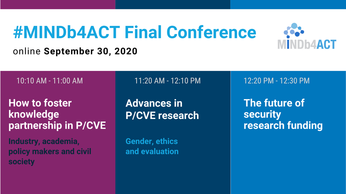 MINDb4ACT's tweet photo. Join us now for #MINDb4ACT Final Conference: https://t.co/AWmhJ8mskJ
🔹Welcome Remarks @carolagc13
🔹How to foster knowledge parternship in P/CVE @urjc
🔹Advances in P/CVE research: gender, ethics & evaluation @ispionline
🔹The future of security research funding @REA_research https://t.co/wziIEN6Ig5