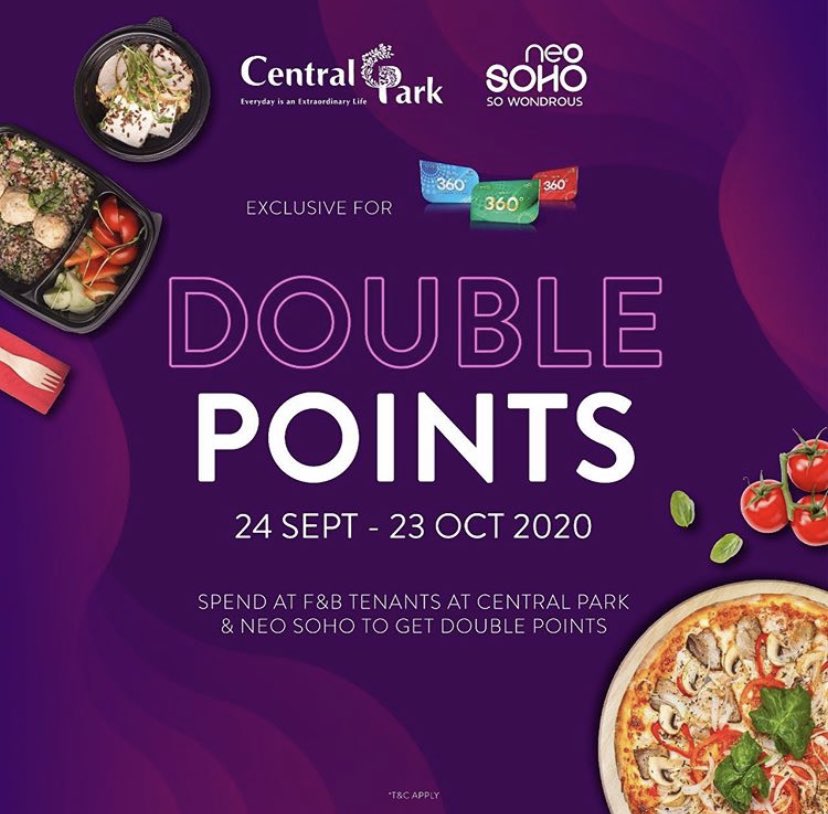 CentralParkMall's tweet photo. Exclusive for 360 Club Members

Double Points
24 Sept - 23 Oct 2020

Spend at F&amp;B tenants at Central Park &amp; Neo Soho to get double points

#CENTRALPARKMALL #NEOSOHOMALL #shoppingprogram #doublepoints https://t.co/PbWRUxGlEi