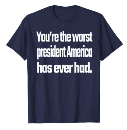 AmazonxTshirts's tweet photo. You’re the worst president America has ever had T-Shirt

Available on #Amazon
10 colors All sizes
Order: https://t.co/Yquhthl6Rd 👈

 #Debates2020 trump #debates #Debate2020 biden #DebateTuesday green new deal #BidenHarris2020 #biden #Biden2020 https://t.co/rZBLaSm0gf
