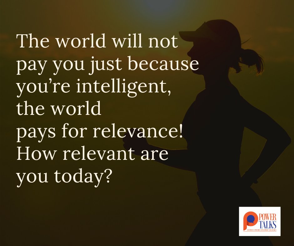 PowerTalksInt's tweet image. The dictionary defines relevance as a state of being closely connected or appropriate. However, if your intelligence is not connected to the current needs of humanity, then it’s irrelevant.
#PowerTalks 
#WednesdayThoughts