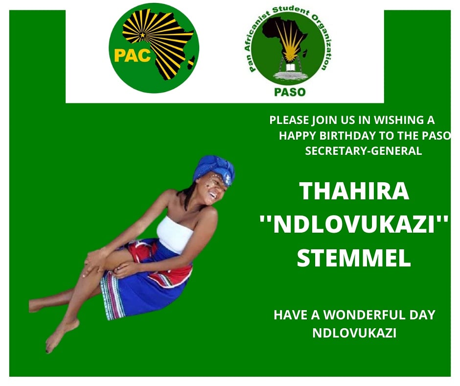 Please help us with a happy birthday to our Secretary General Thahira "Ndlovukazi"  Stemmel 💘

We wish our 2K a happy birthday

Izwe Lethu ✋🏾
<a href="/mbete_m/">Mangaliso Mbete</a> <a href="/pac_president/">PAC President</a> <a href="/MyPAConline/">Pan Africanist Congress of Azania (PAC)</a> <a href="/apapooe1/">Apa Pooe</a> <a href="/MyPAWOOnline/">Pan Africanist Women's Organization of Azania</a> <a href="/theladyzook/">Miss White</a>