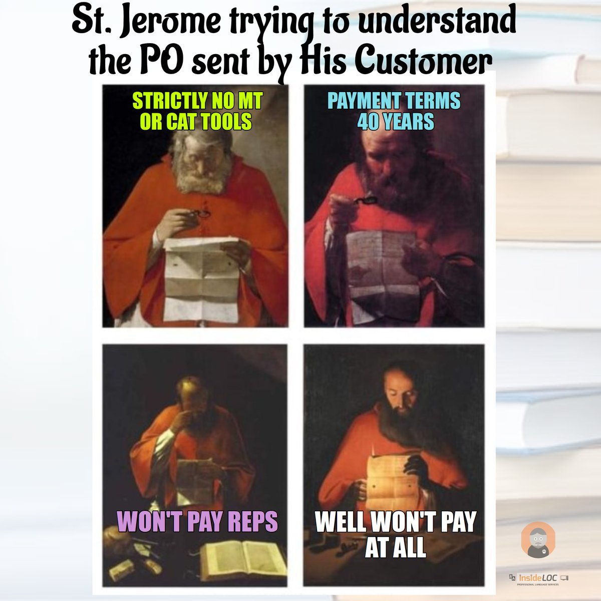 If you complain about the conditions of your translation projects, think about good ol' St. Jerome.

Happy International Translation Day!

#ITD
#TranslationDay