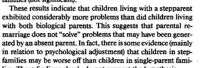 So the children of "baby mamas" are vastly more likely to be poor, beaten, abused, addicted, and uneducated.  https://www.ncbi.nlm.nih.gov/pmc/articles/PMC6313686/https://www.jstor.org/stable/353132