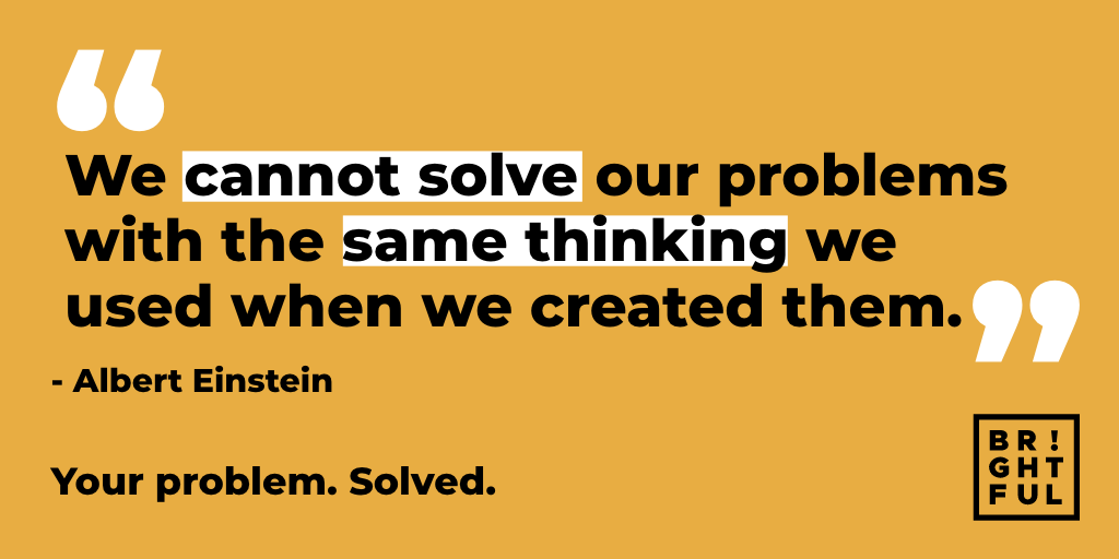 thisisbrightful's tweet photo. We couldn’t agree more with Einstein. Here’s to new ideas and fresh perspectives. What problem can we help you solve?
https://t.co/RwVmQFgEHN
#solveproblem #problemsolving #alberteinstein #quotes #quote #inspiration #brand #digital #culture #yourproblemsolved #brightful https://t.co/alvAqPCm6y