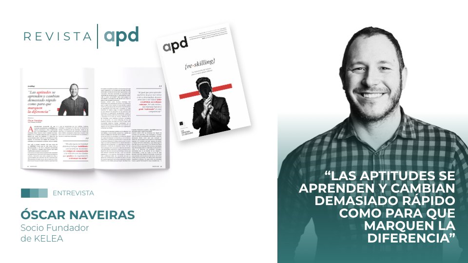 Link a la entrevista que me ha realizado <a href="/APDasociacion/">APD</a> , donde hablo de la necesidad de reskilling en las organizaciones. bit.ly/30jTsCs