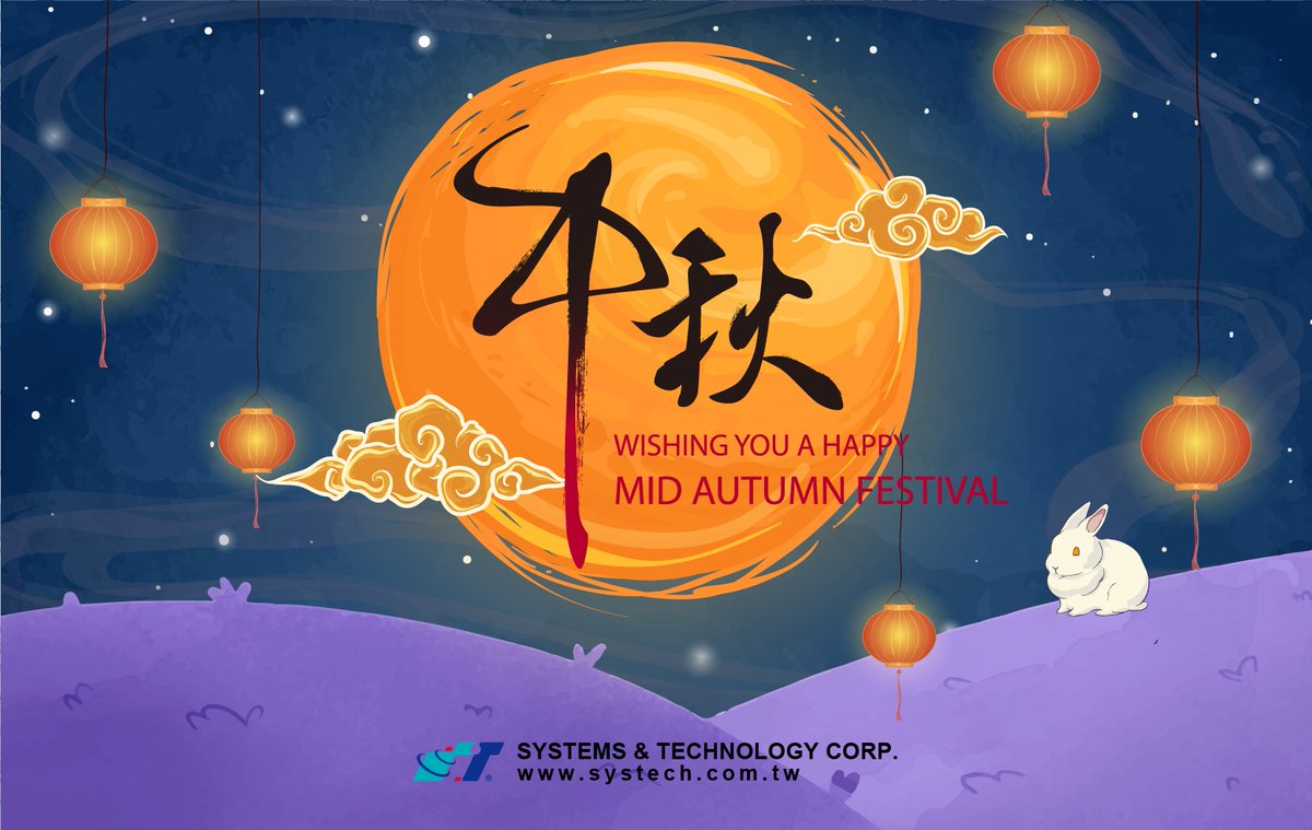 Systech_ST's tweet image. HAPPY MID-AUTUMN FESTIVAL! 中秋節快樂

Wish You All the Best and Happy Mid-Autumn Festival

The office will be closed during the Holiday from 
OCTOBER 1 to 4.
