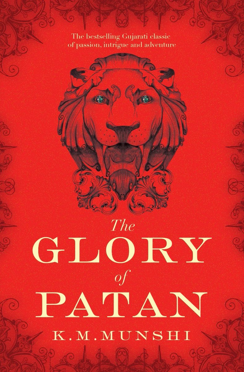 THE PATAN TRILOGY is what made KM Munshi a household name in India -- a set of Gujarati historical novels, each of which is as enchanting, marvellously written and filled with adventure as the next.  #InternationalTranslationDay