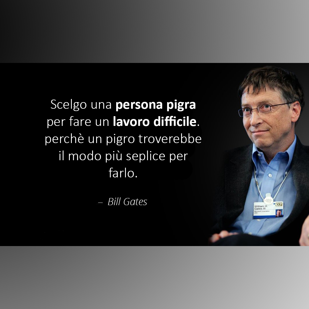 AcademyStai's tweet photo. Non abbiate paura dei vostri difetti ma sappiate sfruttarli a vostro vantaggio!

#pigrizia #durolavoro 
#billgates #billgatesquotes #billgatesinthemaking #billgatesquote #billgates2 #billgatesmemes 
#microsoft #lazyperson #hardwork https://t.co/Depg98BWrX
