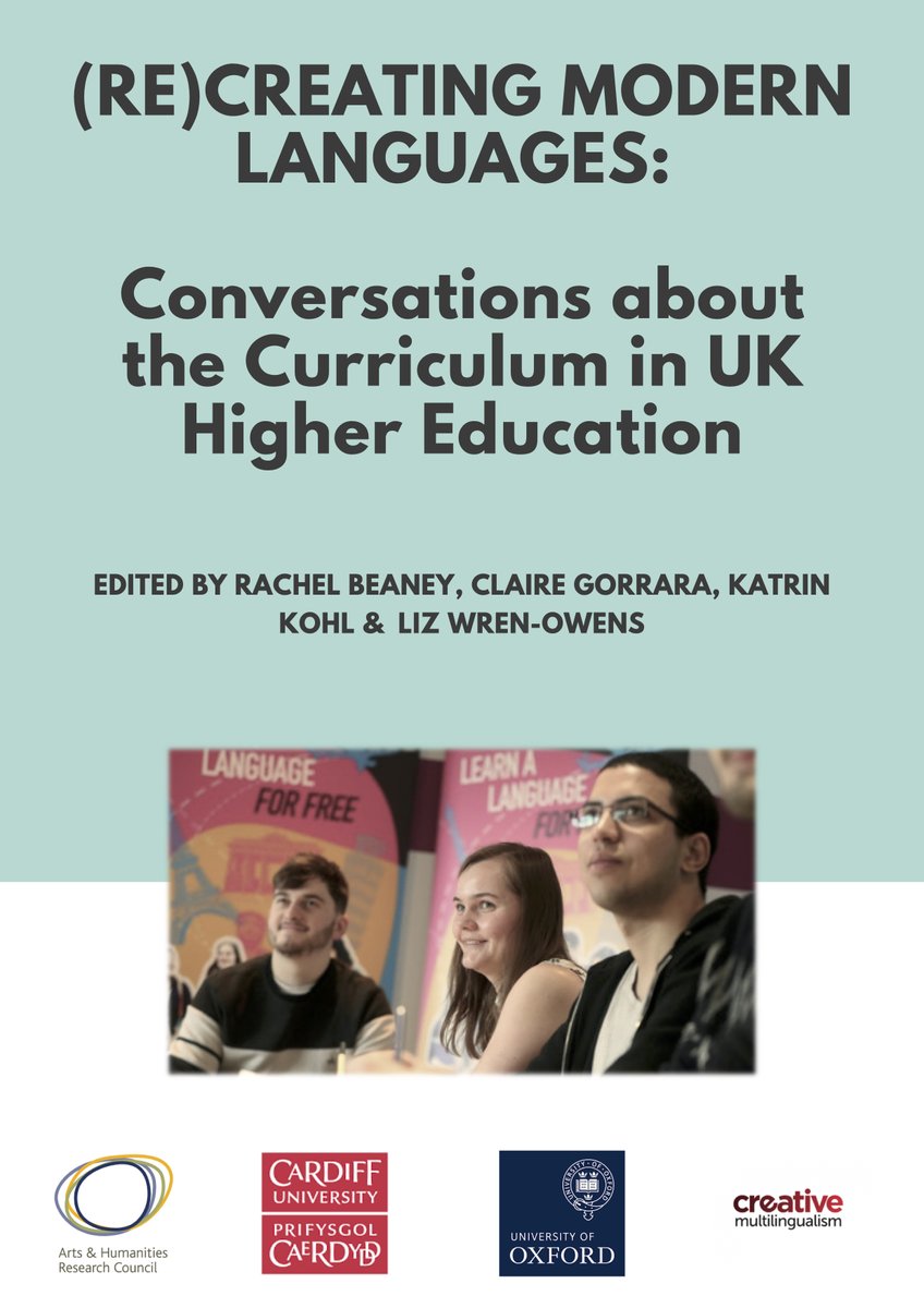 Creative Multilingualism (@creativelangs) on Twitter photo (Re)Creating Modern Languages: Conversations about the Curriculum in UK Higher Education — our latest report & toolkit for educators is out now, ed. by @rachbeanz <a href="/gorrara67/">Claire Gorrara</a> <a href="/KatrinMKohl/">Katrin Kohl</a> and <a href="/LizWrenOwens1/">Liz Wren-Owens</a>
Read here>> bit.ly/30hGDs3
<a href="/ahrcpress/">Arts and Humanities Research Council</a> <a href="/TORCHOxford/">TORCH Oxford</a> <a href="/cardiffuni/">Cardiff University</a> (Re)Creating Modern Languages: Conversations about the Curriculum in UK Higher Education — our latest report & toolkit for educators is out now, ed. by @rachbeanz <a href="/gorrara67/">Claire Gorrara</a> <a href="/KatrinMKohl/">Katrin Kohl</a> and <a href="/LizWrenOwens1/">Liz Wren-Owens</a>
Read here>> bit.ly/30hGDs3
<a href="/ahrcpress/">Arts and Humanities Research Council</a> <a href="/TORCHOxford/">TORCH Oxford</a> <a href="/cardiffuni/">Cardiff University</a>