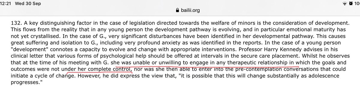 The judge also argues that even though G is rejecting therapeutic intervention there remains hope that this may change as adolescence progresses. (Yet more evidence that people in their late teens are acknowledged to be in a state of immaturity)
