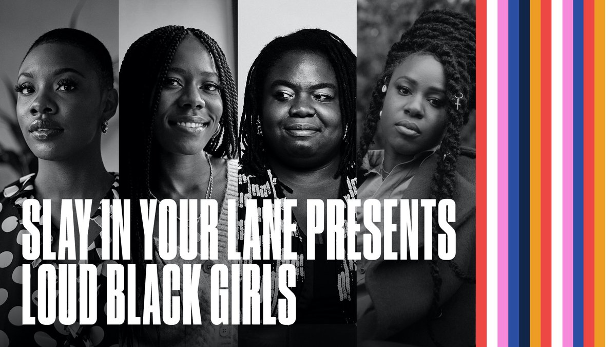 First they helped Black women & girls to SLAY IN YOUR LANE, now LOUD BLACK GIRLS ask, what comes next? Feat. creators YOMI ADEGOKE & ELIZABETH UVIEBINENÉ with NAO and SELINA THOMPSON. Fri 23 Oct, 6pm. Tkts are Free or Pay What You Can £6 / £12 / £20  https://www.eventbrite.co.uk/e/122608400025 