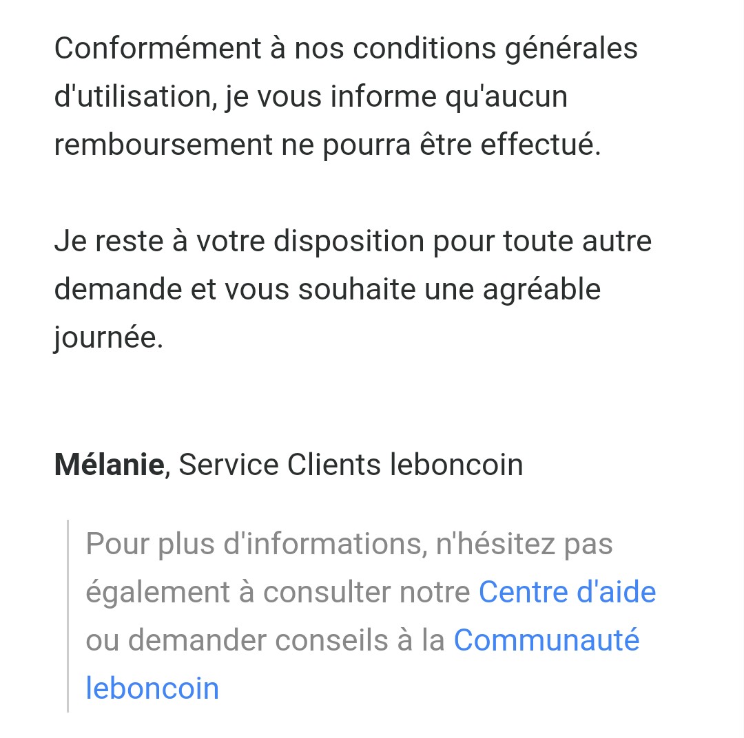 Merci <a href="/leboncoin/">leboncoin</a> pour cette réponse. Avis à tous vos utilisateurs,  si <a href="/mondialrelay/">Mondial Relay by Inpost</a> détruit un colis et que vous refusez la livraison comme c'est encouragé, et bien n'attendez pas grand service de l'un comme de l'autre!