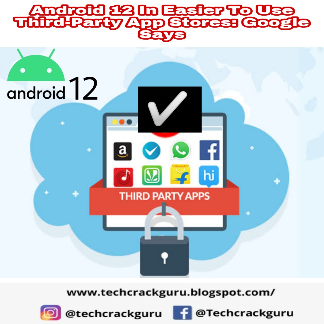 techcrackguru's tweet photo. https://t.co/bdQ5VlsZpU

#techcrackguru #tech #crack #Guru
#google #technews #technology #Android #android12 #thirdparty #apps #working #Instagram #googlesays #androiddeveloper https://t.co/Dmo0VMB4bl