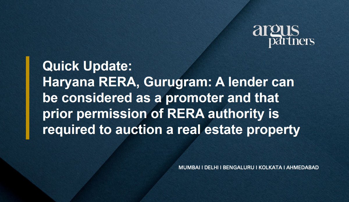 Argus_Partners's tweet photo. #HaryanaRERA, Gurugram rules that a #lender can be considered as a #promoter and that #priorpermission of #RERAauthority is required to #auction a #realestateproperty.

To read more, click on https://t.co/SQKdRU2CLH

By Nidhi Arya, Partner &amp; @avintheultimate, Associate. https://t.co/GKK5iYEoog