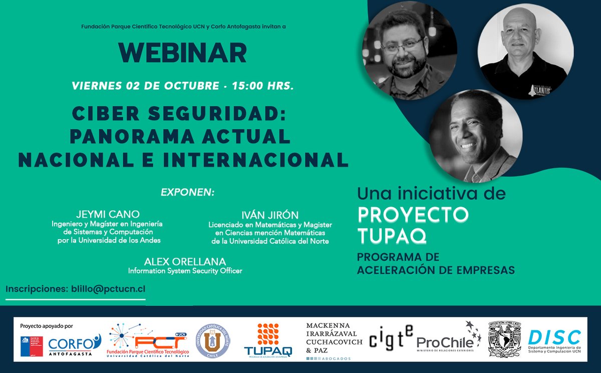 PCT_UCN's tweet image. 📣 ¡ Atención Pymes y comunidad en general ! Este viernes 2 de octubre a las 16:00 horas participa en el #webinar Ciberseguridad 💻 : Panorama Actual Nacional e Internacional organizado por #proyectotupaq del PCT UCN y Corfo
📲 Conecta e inscríbete en bit.ly/3j3UWYQ 📲