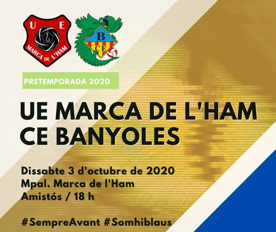 CEBanyoles's tweet photo. [🎽PRIMER EQUIP]

📆Dissabte, 3 d'octubre de 2020
🏟️ Municipal Marca de l'Ham (Figueres)
🤝 Amistós (Pretemporada 20/21)
🏆@UEMARCADELHAM-@CEBanyoles 
⏰18 h

#CEB1913 #Preseason20 #SempreAvant https://t.co/nWeDYyiSOj