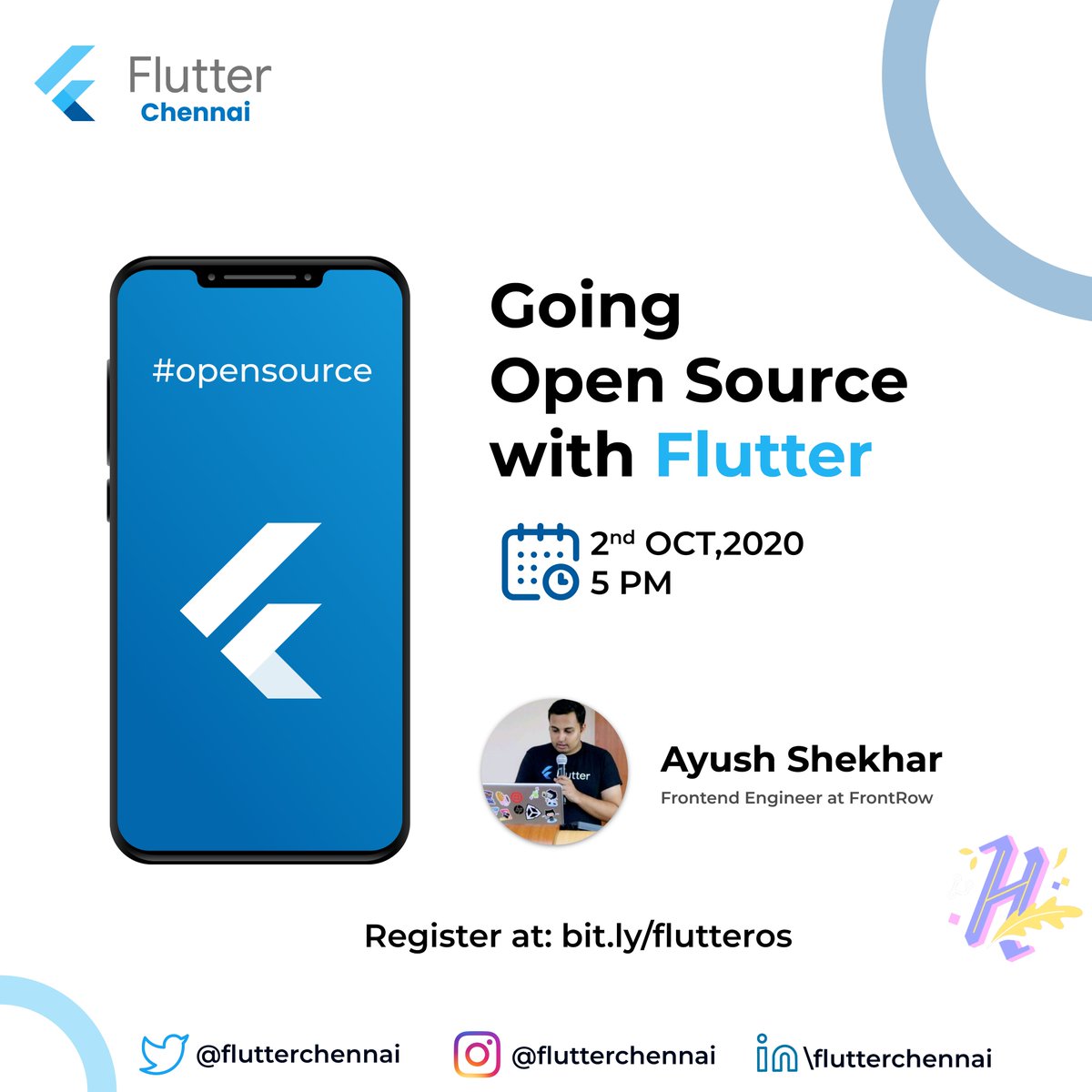 flutterchennai's tweet image. With the onset of the HacktoberFest, new skills will definitely be useful and to help you out with the same, Flutter Chennai, Flutter Chennai is proud to introduce &apos;Going Open Source with Flutter&apos; with Mr Ayush Shekhar. Click on the link in the bit.ly/flutteros
