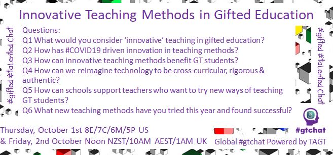 Questions for tomorrow's (10/1 US) Global #gtchat (#giftED #talented) Powered by #TAGT <a href="/TXGifted/">TAGT</a> this week (10/01 US)! Our topic: “Innovative Teaching Methods in Gifted Education”. #NAGC #edchat #txeduchat #nt2t #WednesdayWisdom #wednesdaymorning