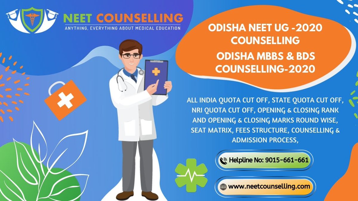 NEETCOUNSELLIN3's tweet photo. Odisha MBBS &amp; BDS Counselling-2020 | All India Quota Cut Off, State Quota Cut Off, NRI Quota Cut Off, Opening &amp; Closing Rank, Sea Marix, Fee Structure and Counselling &amp; Admission Process. #Odisha #NEET #NEETUG https://t.co/FLb9OwEkdZ