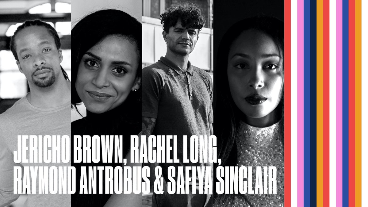 Four stunning, innovative poets whose work speaks to the times we're living in JERICHO BROWN, RACHEL LONG, RAYMOND ANTROBUS & SAFIYA SINCLAIR perform their poetry. Hosted by Jackie Kay. Sun 25 Oct, 8pm. Tkts are Free or Pay What You Can £6 / £12 / £20  https://www.eventbrite.co.uk/e/122664834823 
