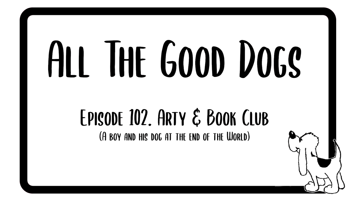 gooddogspodcast's tweet photo. NEW EP! Anna (@amdeebee) from @shelfawarecast joins me to talk about her very good boy Arty &amp; then its book club! We dissect "A Boy &amp; His Dog at the End of the World"
🐶#doggo #dogs #dogsoftwitter #podcasts #ladypodsquad #doglovers #PodernFamily 

LISTEN: https://t.co/EWiAWUFq9Z https://t.co/FZ85dglWIv