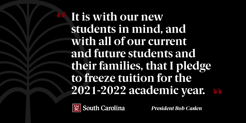 With President @Bob_Caslen’s first #UofSCsotu underway, he announces a pledge to freeze tuition for the 2021-2022 academic year. ⬇️