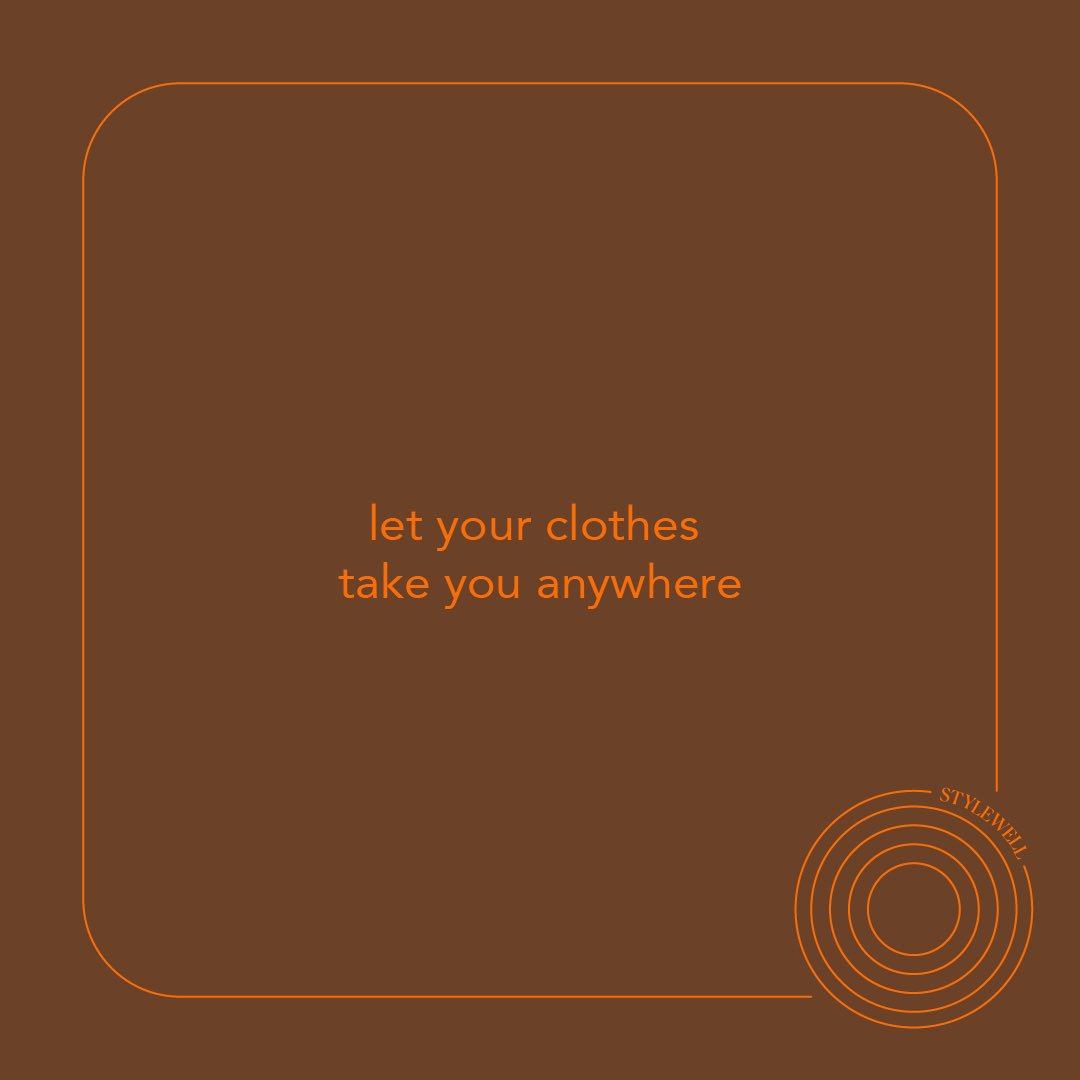 change the way you get dressed— for good. 

#stylewell