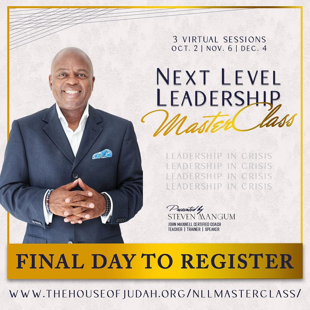 PastorMangum's tweet photo. FINAL DAY TO REGISTER!!! Pastors, Business Leaders, and Support Staff...Please join me for 3 power packed Virtual Sessions at Next Level Leadership Masterclass!!! https://t.co/L3xop9EPSx