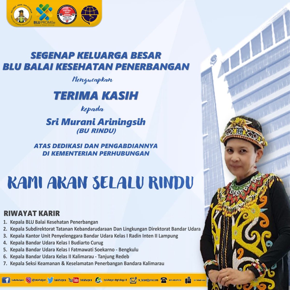 balaihatpen's tweet photo. Kami segenap Keluarga Besar Badan Layanan Umum Balai Kesehatan Penerbangan mengucapkan terima kasih kepada Ibu Sri Murani Ariningsih (Ibu Rindu) atas dedikasi dan pengabdiannya di Kementerian Perhubungan. 

Kami semua akan Merindukanmu...Bunda Rindu 🤗🤗 https://t.co/LO1Hs9ASa0