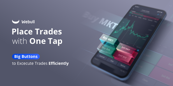 WebullGlobal's tweet photo. 💙 Place trades with just one tap 🌟 Check out #BigButtons on #Webull 👉  https://t.co/jomKDTFaHu https://t.co/E7EXl3WFnI