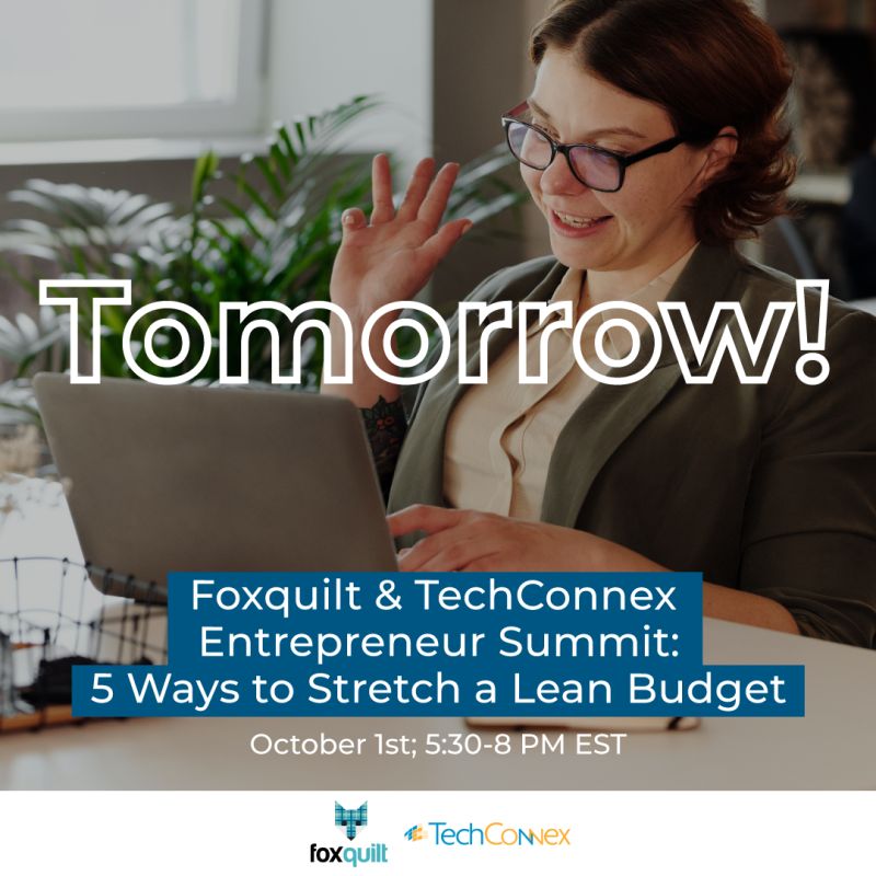 TechConnex's tweet photo. TOMORROW! Oct 1, 5:30-8pm we're teaming up with @FoxquiltDen for a virtual Entrepreneur Summit focusing on "5 Ways to Stretch a Lean Budget." Hear our panelists tips; then ask your questions in networking sessions led by them! Don't miss out, register: https://t.co/X568B7ncVJ https://t.co/A73juel4Hb