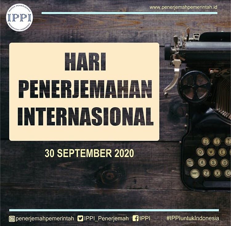 Selamat Hari Penerjemahan Internasional!
Maju terus dan terus berkarya, penerjemah Indonesia!

#InternationalTranslationDay 
#IPPIuntukIndonesia