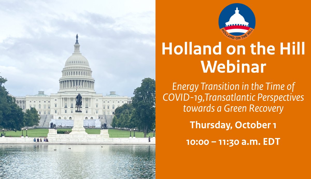 Join our Holland on the Hill webinar tomorrow for a conversation on #EnergyTransition in time of #COVID19, with transatlantic perspectives on a green recovery: us02web.zoom.us/webinar/regist…

#HollandHill🇺🇸🇳🇱