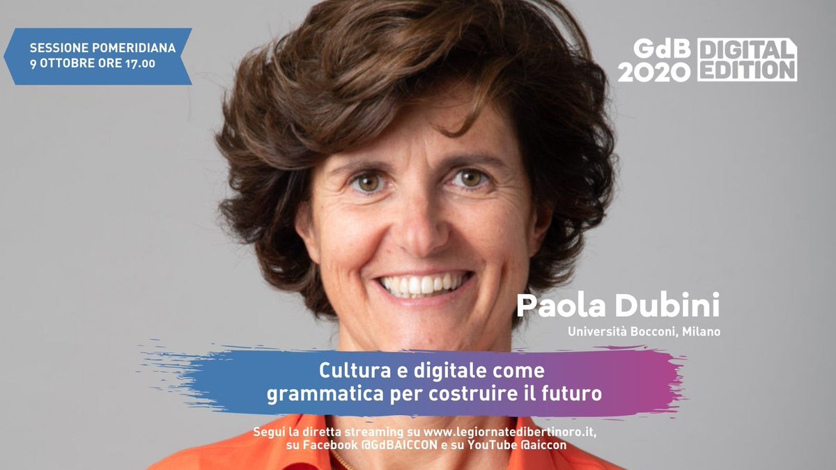 AICCONnonprofit's tweet photo. #Cultura e #digitale come grammatica per costruire il futuro, ne parleremo con Paola #Dubini dell'Università Bocconi alle #gdb2020 Digital Edition.
PARTECIPA GRATUITAMENTE, iscriviti subito ▶️ https://t.co/OsE1VARThe
#WorldMaking https://t.co/NliWmgLDHa