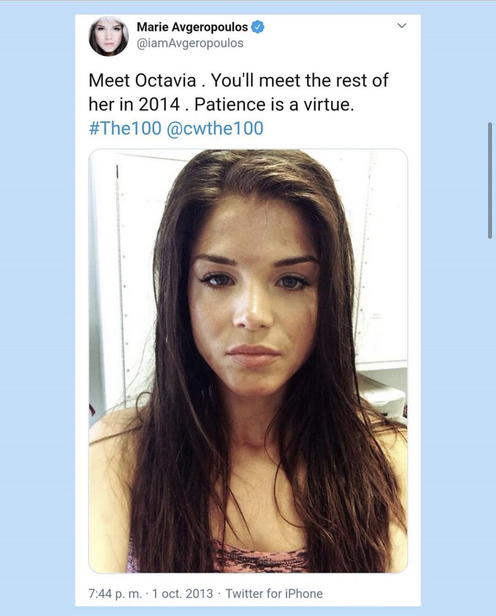 Oct 1 2013 . My first makeup test on #the100 playing Octavia Blake .  My life forever changed and I had no idea what was to come . Thank You from the bottom of my ❤️ FANS, cast, crew, and those who believed in me, hired me, and gave me this opportunity !