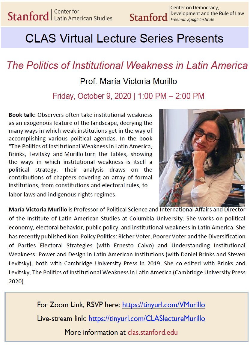 Join us on Friday, October 9, 2020 for Friday Lecture with Professor @VickyMurilloNYC For Zoom Link, RSVP here: tinyurl.com/VMurillo Live-stream link: tinyurl.com/CLASlectureMur…