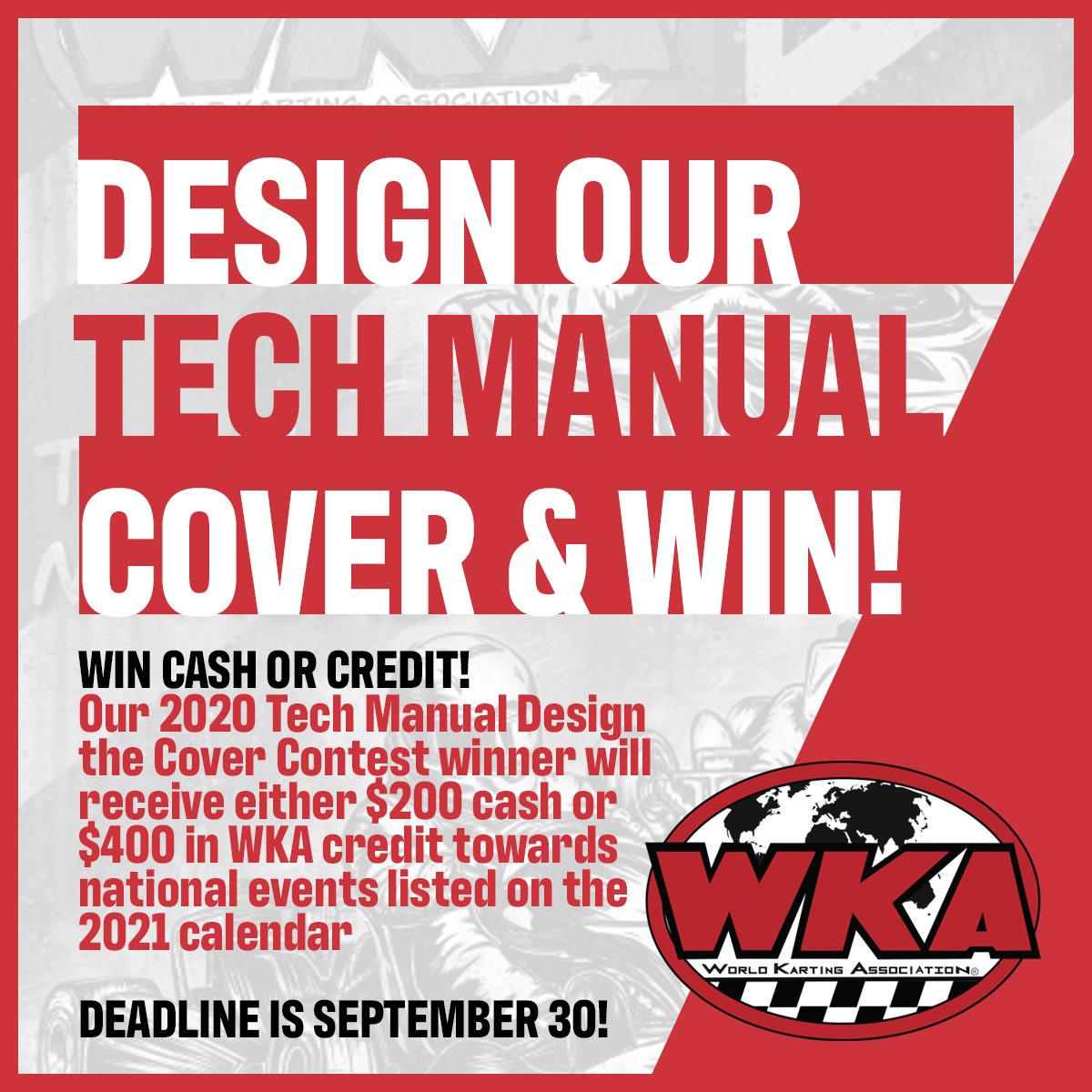 WKA_Karting's tweet image. Today is the final day to submit artwork for our 2021 WKA Tech Manual cover contest! The winner will receive either $200 cash or $400 in WKA credit towards national events listed on the 2021 calendar.
Find more information at buff.ly/3ifJoAV
#WKA #Karting #TechManual