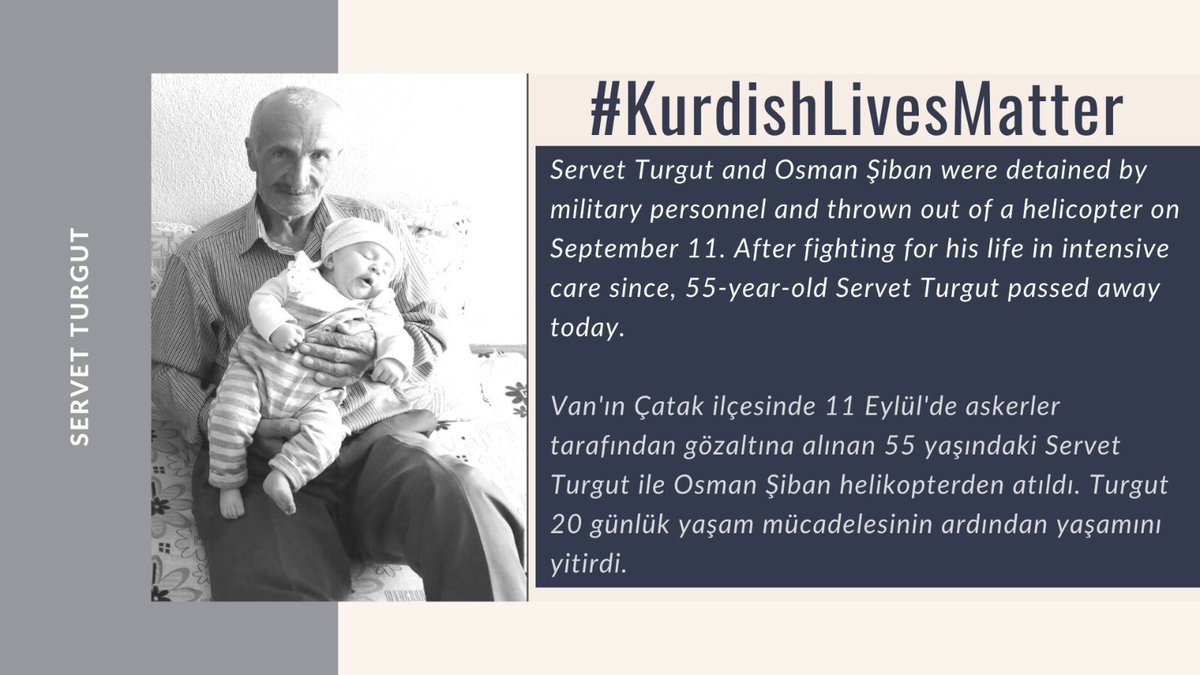 Two Kurdish farmers were thrown from the military helicopter. One of them, #ServetTurgut passed away today! Kurd lives matter.
#KurdishLivesMatter https://t.co/N3dzj8ZPNj