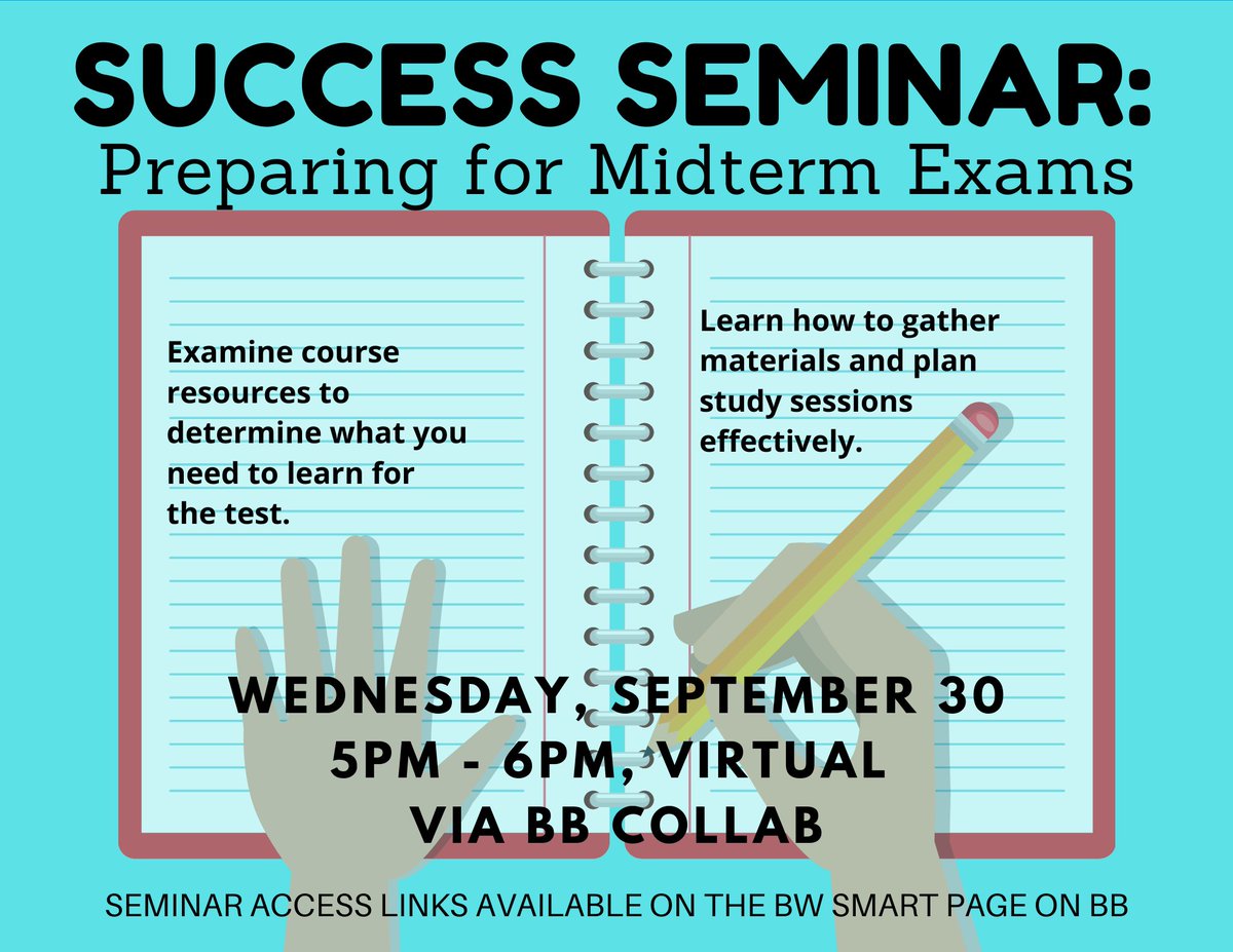 MIDTERM PREP! Find resources to get ready for midterms!
Today @ 5PM on BB Collab. 
Access link can be found on BW Smart page on BB.