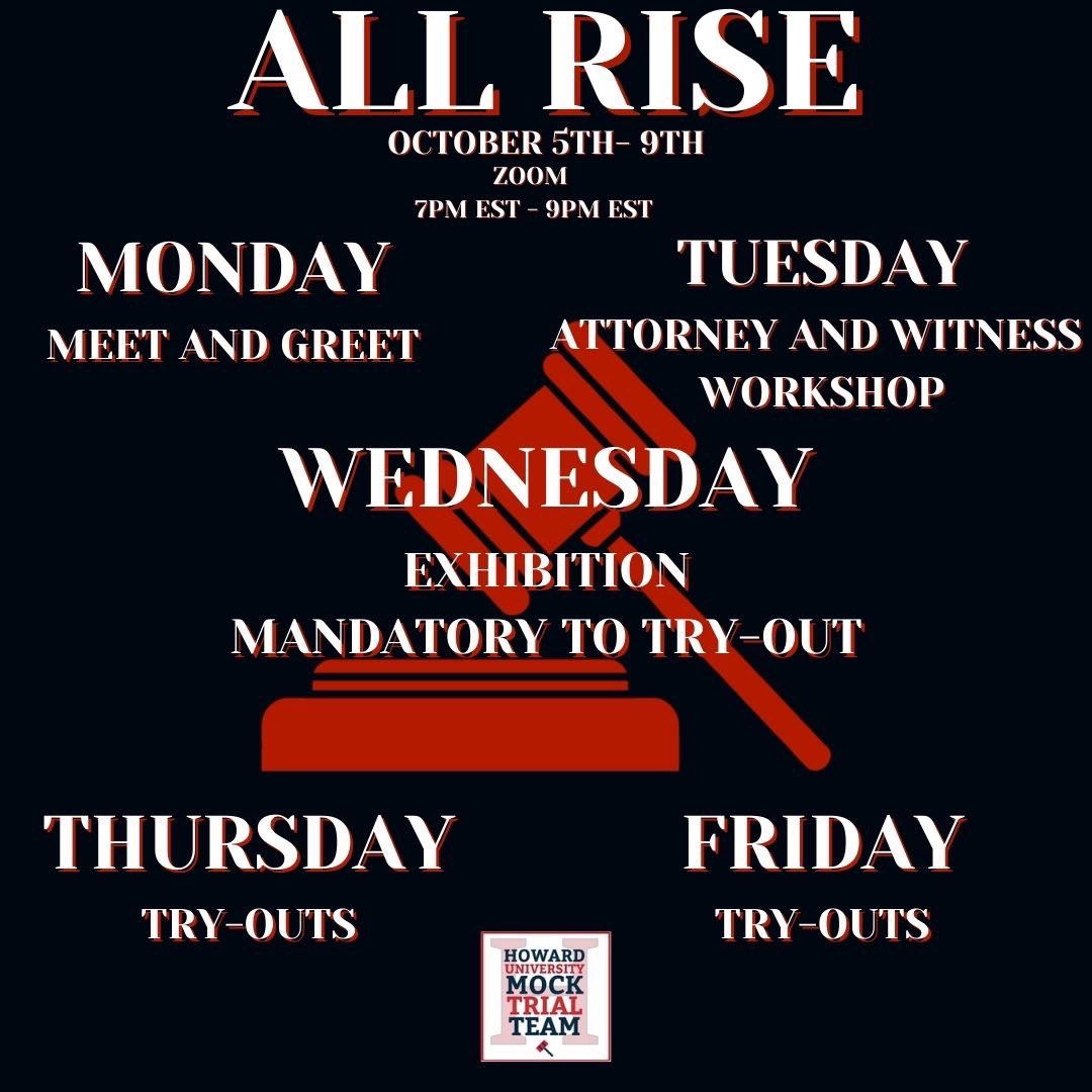 ALL RISE for the Howard University Mock Trial Team’s recruitment week!! 👩🏾‍⚖️
