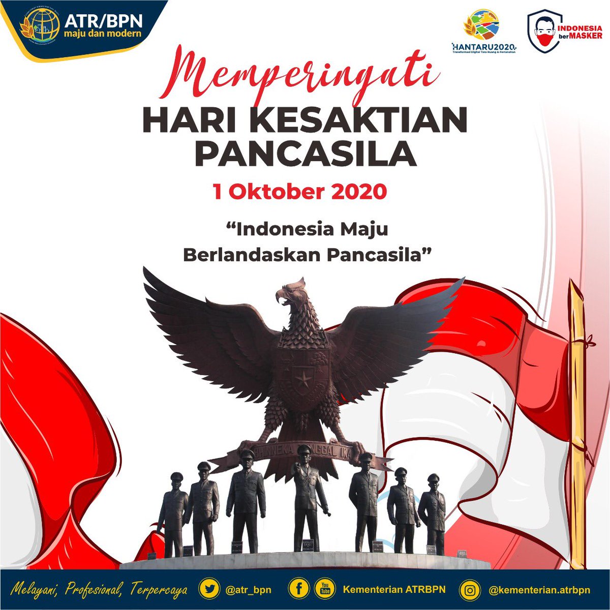 atr_bpn's tweet photo. Selamat Hari Kesaktian Pancasila.

Ayo kita bangkit dari segala keterpurukan! Semangat terus untuk membangun Indonesia menjadi lebih sejahtera dan makmur.

Jangan pula sekali-kali melupakan sejarah
Jadilah generasi muda yang selalu tangguh untuk mengharumkan nama Indonesia. https://t.co/i2tf5rr3Qe