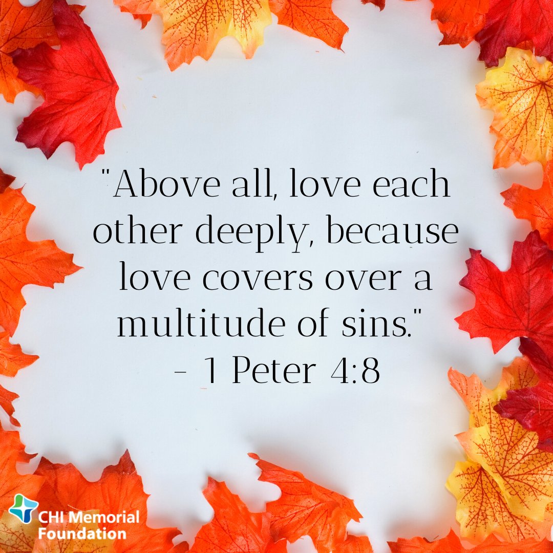memorialgiving's tweet photo. #FridayFaithful "Above all, love each other deeply, because love covers over a multitude of sins." - 1 Peter 4:8 https://t.co/uoux1IQDG5