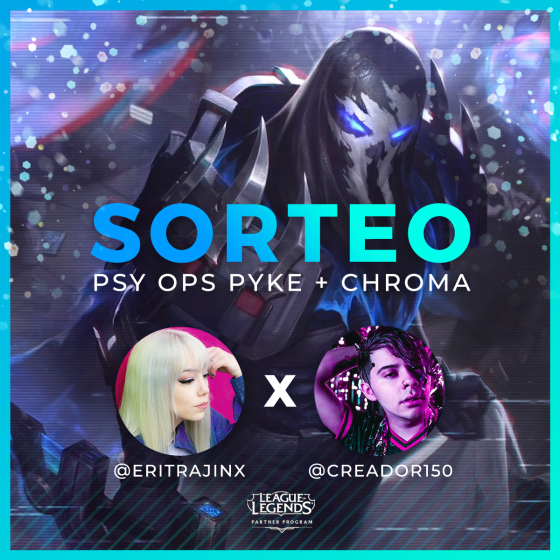 Creador150's tweet photo. 𝐒𝐎𝐑𝐓𝐄𝐎 𝐏𝐘𝐊𝐄 𝐏𝐒𝐘𝐎𝐏𝐒  
Incluye: Campeón+Skin+ChromaDestellos

Para participar: 
Seguir a:
@Creador150
 &amp; 
@eritrajinx

*Like + RT a este tweet 
*Comenta tu Servidor
*Etiqueta un amigo
#LeaguePartner | #LPP | #SociosDeLoL| #LeagueOfLegends 
6 ganadores, 15 de OCT! https://t.co/07it0ZQWsm