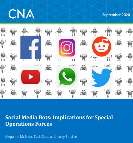 The first report is “Social Media Bots: Implications for Special Operations Forces” ( https://www.cna.org/CNA_files/PDF/DRM-2020-U-028199-Final.pdf) and the second report is “Social Media Bots: Laws, Regulations, and Platform Policies” ( https://www.cna.org/CNA_files/PDF/DIM-2020-U-028193-Final.pdf). Summary of key points to follow in thread. 2/20