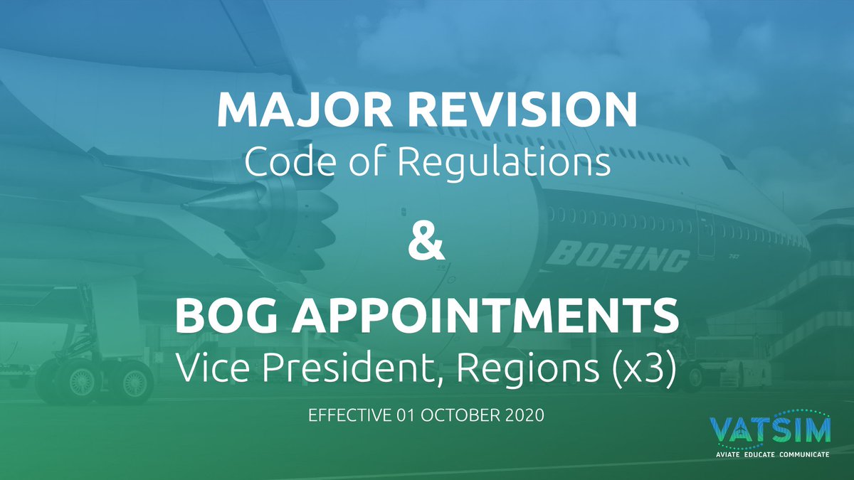 VATSIM is completing a major change to the Code of Regulations to bring the membership even closer to the Board of Governors.

Along with these changes VATSIM is pleased to announce the appointment of three new members of the Board of Governors. 

vats.im/vprcor