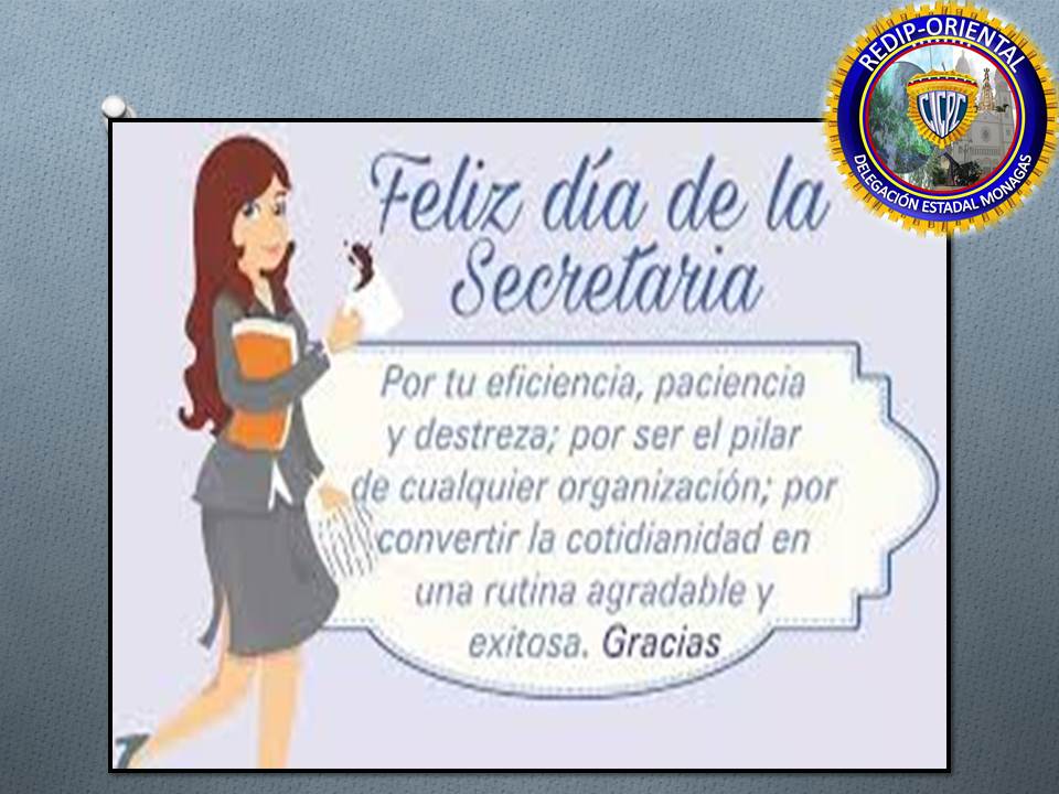 Hoy felicitamos a todas las secretarias que día a día contribuyen para el desarrollo de esta prestigiosa Institución. #Cicpc <a href="/douglasricovzla/">Douglas Rico</a> <a href="/Cicpc_prensa/">PrensaCicpcOficial</a> <a href="/Cicpc374/">REDIP ORIENTAL</a> <a href="/finojosal/">Franklin Inojosa</a>
<a href="/JoseS209255/">José A Sifontes M</a>