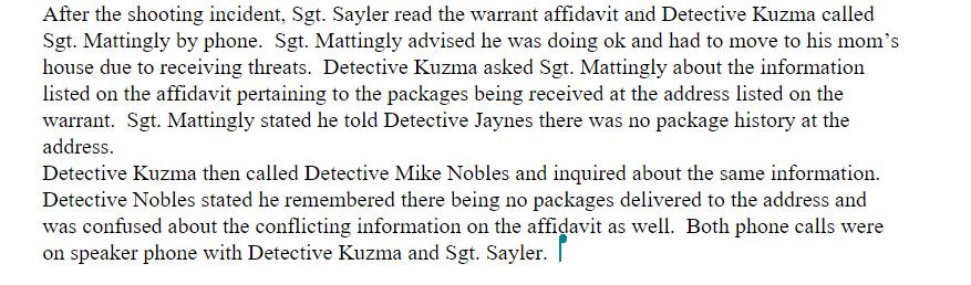 After the  #BreonnaTaylor shooting, a detective who had checked with a postal inspector for LMPD about the packages asked Mattingly & Det. Mike Nobles, about what Jaynes wrote in the warrant. Nobles said he was confused about the "conflicting information on the affidavit as well"