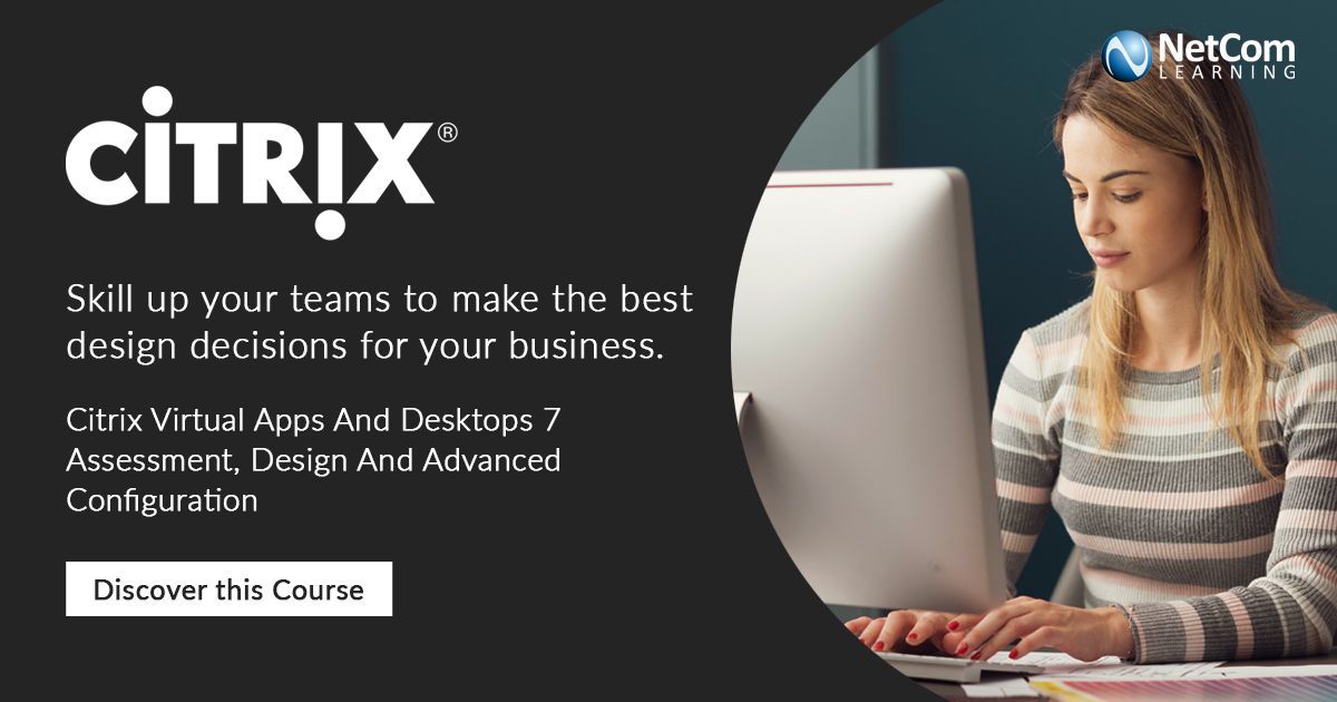 NetComLearning's tweet image. Let your teams learn how to assess existing Citrix environments, explore different scenarios, and make design decisions based on business requirements. Discover the much in demand CWS-415 course here: bit.ly/30kSxl8

#citrix #citrixvirtualapps #citrixcertification